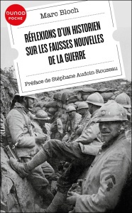 Réflexions d'un historien sur les fausses nouvelles de la guerre - Bloch Marc ; Audoin-Rouzeau Stéphane