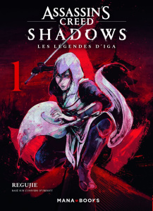 Assassin's Creed Shadows - Les légendes d'Iga Tome 1 - REGUJIE