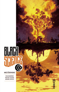 Black Science Tome 9 : Mnestérophonie - Remender Rick ; Scalera Matteo ; Dinisio Moreno ;