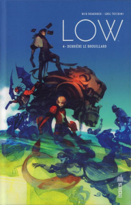 Low Tome 4 : Derrière le brouillard - Remender Rick ; Tocchini Greg ; McCaig Dave ; Rivi