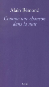 Comme une chanson dans la nuit - Rémond Alain