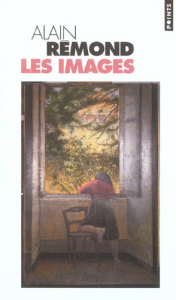 Les images - Rémond Alain