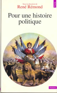 Pour une histoire politique - Rémond René