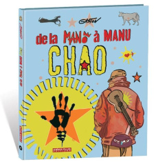 De la Mano à Manu Chao - REMY DIT GASTON A.