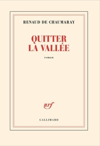 renaud-de-chaumaray-quitter-la-vallee_0