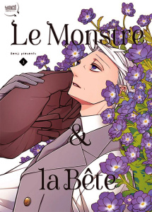 Le monstre et la bête Tome 3 - Renji Range ; Eloy Isabelle ; Demars Anne