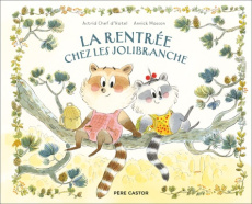 La rentrée chez les Jolibranche - Chef d'Hotel Astrid ; Masson Annick