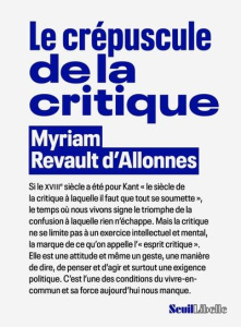 Le crépuscule de la critique - Revault d'Allones Myriam