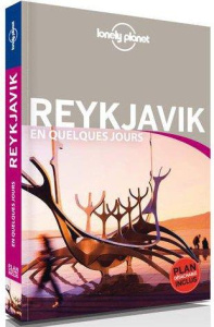 Reykjavik en quelques jours. 2e édition. Avec 1 Plan détachable - Averbuck Alexis ; Bain Carolyn
