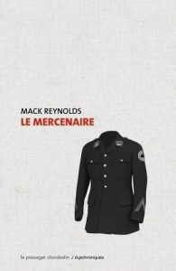 Le mercenaire - Reynolds Mack ; Bouboulis Hélène