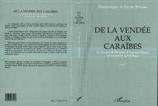 DE LA VENDEE AUX CARAIBES TOME 1 ET 2 - REZEAU DOMINIQUE