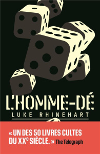 L'homme-dé. Edition collector - Rhinehart Luke ; Guévremont Francis