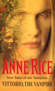 VITTORIO THE VAMPIRE VITTORIO LE VAMPIRE - RICE ANNE
