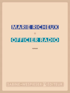 Officier radio - Richeux Marie