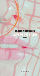 La Peau des filles - Richoux Joanne