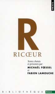 Anthologie - Ricoeur Paul ; Foessel Michaël ; Lamouche Fabien