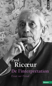 De l'interprétation. Essai sur Freud - Ricoeur Paul