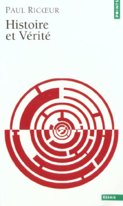 Histoire et vérité - Ricoeur Paul