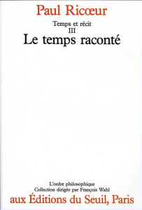 TEMPS ET RECIT. Tome 3 - Ricoeur Paul