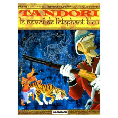 TANDORI TOME 1 : LE REVEIL DE L'ELEPHANT BLEU - Arleston Christophe ; Ridel Curd