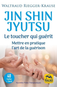 Les cartes du Jin Shin Jyutsu. Mettre en pratique l'art de l'autoguérison - Riegger-Krause Waltraud ; Di Stefano Marylène