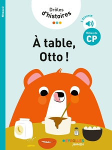A table, Otto ! Niveau 2 - Rigaud Claire ; Dortier Marie
