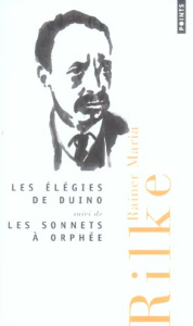 Les élégies de Duino suivi de Les sonnets à Orphée. Edition bilingue français-allemand - Rilke Rainer Maria ; Gaspar Lorand ; Guerne Armel