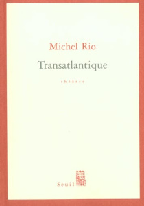Transatlantique - Rio Michel
