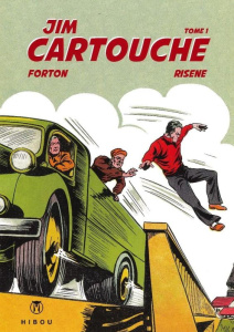 Jim Cartouche Tome 1 - Risène Alex ; Forton Gérald