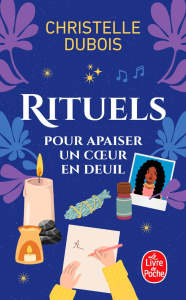 Rituels pour apaiser un coeur en deuil - Dubois Christelle ; Banti Alexandra