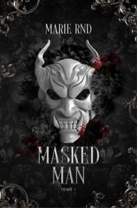 Masked man Tome 1 - Rnd Marie