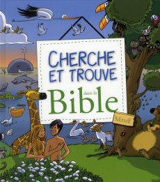 Cherche et trouve avec la Bible - Roanne Alexandre