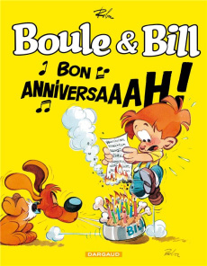 Boule & Bill : Bon anniversaaah ! Spécial 60 ans - Roba Jean