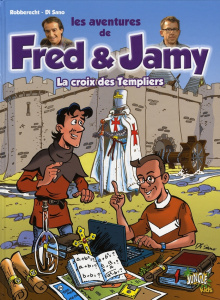 Les aventures de Fred & Jamy Tome 1 : La croix des Templiers - Robberecht Thierry