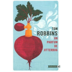 Un parfum de Jitterburg - Robbins Tom ; Happe François ; Beyvin Philippe