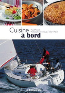 Cuisine à bord - Robert Pascal ; Robert-Mével Emmanuelle