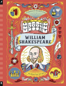 Le Monde extraordinaire de William Shakespeare - Roberts Emma ; Tanat Jones Sarah ; Gros Emmanuel