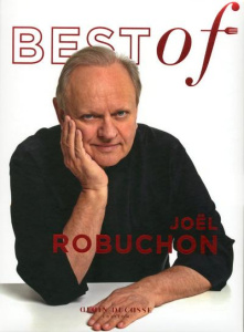 Cuisine des chefs : Best of Joel Robuchon - Robuchon Joël