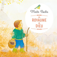 Le Royaume de Dieu - Roche Maïte