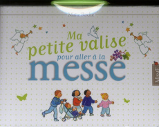 Ma petite valise pour aller à la messe - Roche Maïte