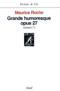 GRANDE HUMORESQUE. Opus 27 - Roche Maurice
