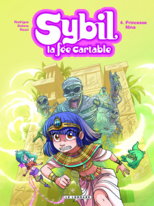 Sybil la fée cartable Tome 4 : Princesse Nina - Rodrigue Michel ; Dalena Antonello ; Razzi Manuela