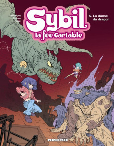 Sybil la fée cartable Tome 5 : La danse du dragon - Rodrigue Michel ; Dalena Antonello ; Razzi Manuela