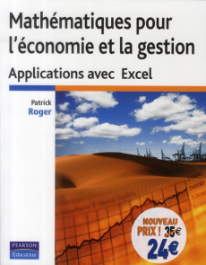 Mathématiques pour l'économie et la gestion. Applications avec Exel - Roger Patrick
