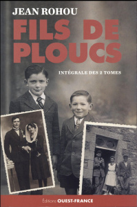 Fils de ploucs. Intégrale des 2 tomes - Rohou Jean