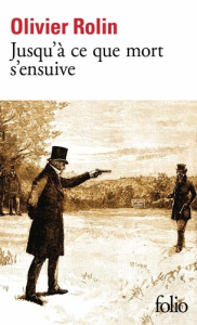 Jusqu'à ce que mort s'ensuive - Rolin Olivier