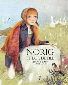 Norig et l'or de l'île - Roman Ghislaine ; Lebot Sophie
