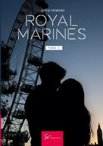 ROYAL MARINES - TOMO 2 - LATIR CON FUERZA - ARRIA ROMANO
