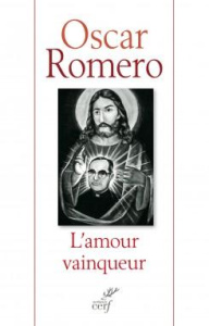 L'amour vainqueur - Romero Oscar ; Brockman James ; Gutiérrez Gustavo