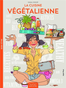 La cuisine végétalienne - Rommé Magali